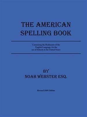 Image du vendeur pour The American Spelling Book mis en vente par GreatBookPrices