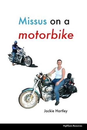 Seller image for Missus on a motorbike for sale by GreatBookPrices