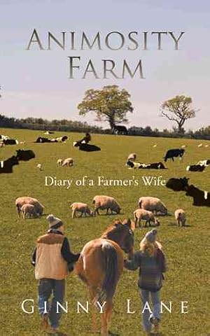 Immagine del venditore per Animosity Farm : Diary of a Farmer's Wife venduto da GreatBookPrices
