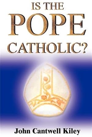 Imagen del vendedor de Is the Pope Catholic a la venta por GreatBookPrices