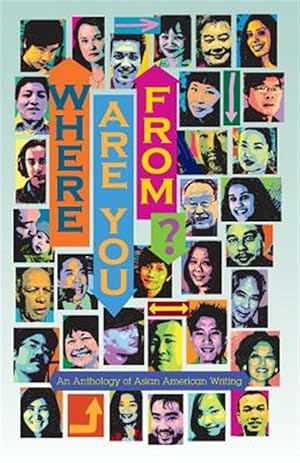 Image du vendeur pour Where Are You From? : An Anthology of Asian American Writing mis en vente par GreatBookPricesUK