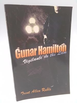 Seller image for Gunar Hamilton: Vigilante on the Lam for sale by ThriftBooksVintage