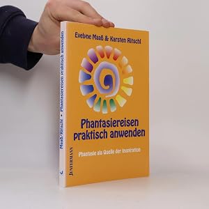 Immagine del venditore per Phantasiereisen praktisch anwenden venduto da Bookbot