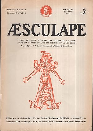 Imagen del vendedor de Aesculape. Revue mensuelle illustr�e des Lettres et des Arts dans leurs rapports avec les Sciences et la M�decine. Organe Officiel de la Soci�t� Internationale d'Histoire de la M�decine. - 34� Ann�e - N� 2 - F�vrier 1953. a la venta por Librairie Diona