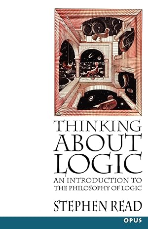 Immagine del venditore per Thinking About Logic: An Introduction to the Philosophy of Logic venduto da Goodwill