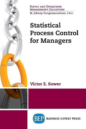 Imagen del vendedor de Statistical Process Control for Managers a la venta por BuchWeltWeit Ludwig Meier e.K.