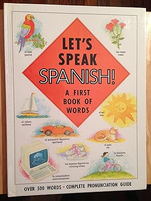 Imagen del vendedor de Let's Speak Spanish!: A First Book of Words (English and Spanish Edition) a la venta por Zoom Books East