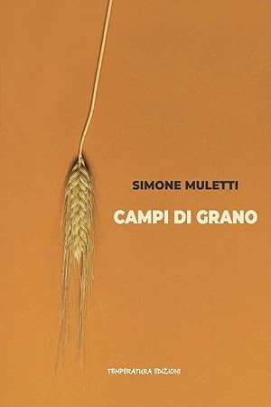 Seller image for Campi di Grano for sale by Rarewaves.com UK