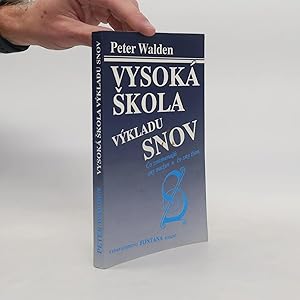 Bild des Verk�ufers f�r Vysoka skola vykladu snov : Co znamenaju sny muzov a co sny zien zum Verkauf von Bookbot