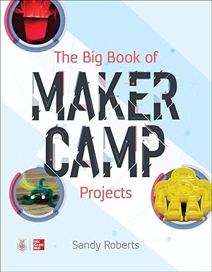 Immagine del venditore per The Big Book of Maker Camp Projects venduto da Zoom Books East