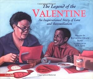 Seller image for The Legend of the Valentine: An Inspirational Story of Love and Reconciliation for sale by Greenworld Books