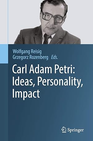 Immagine del venditore per Carl Adam Petri: Ideas, Personality, Impact venduto da Rarewaves.com USA