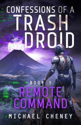 Bild des Verk�ufers f�r Remote Command: A sci-fi adventure thriller for adults who love robot fiction (Paperback or Softback) zum Verkauf von BargainBookStores