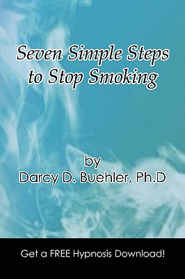 Immagine del venditore per Seven Simple Steps to Stop Smoking (Paperback or Softback) venduto da BargainBookStores