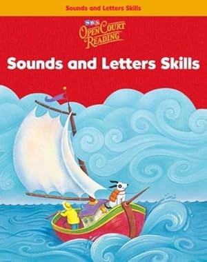Imagen del vendedor de SRA Open Court Reading: Sound and Letter Skills, Grade K a la venta por Bay State Book Company