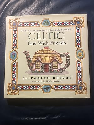 Bild des Verk�ufers f�r Celtic Teas with Friends zum Verkauf von Dream Books Co.