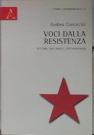 Seller image for Voci dalla Resistenza. Lettere, documenti, testimonianze for sale by Genesis Books