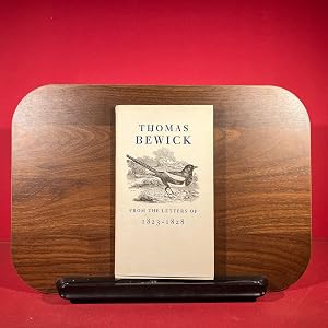 Bild des Verk�ufers f�r Thomas Bewick: From the Letters of 1823-1828, Letters of Thomas Bewick to John Dovaston zum Verkauf von The Private Library