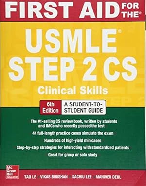 Bild des Verk�ufers f�r First Aid for the USMLE Step 2 CS, Sixth Edition (A & L REVIEW) zum Verkauf von WeBuyBooks