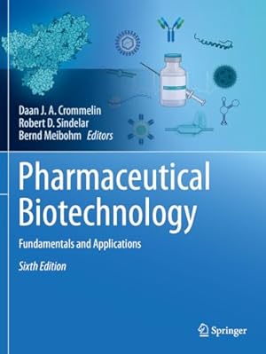 Immagine del venditore per Pharmaceutical Biotechnology: Fundamentals and Applications venduto da WeBuyBooks