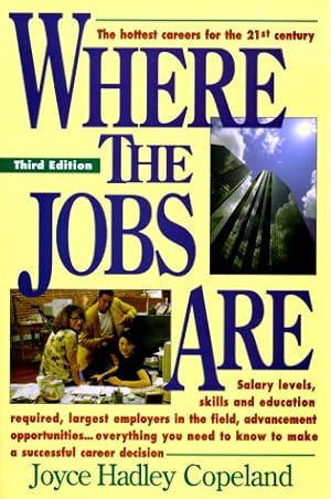 Seller image for Where the Jobs Are for sale by Zoom Books Company