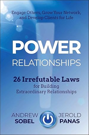 Seller image for Power Relationships: 26 Irrefutable Laws for Building Extraordinary Relationships for sale by Greenworld Books