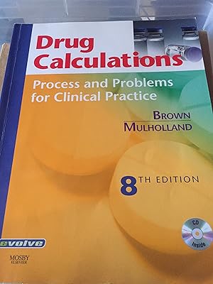 Seller image for Drug Calculations: Process and Problems for Clinical Practice for sale by Greenworld Books
