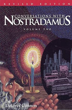 Seller image for Conversations with Nostradamus: His Prophecies Explained, Volume 2 (Revised & Addendum) for sale by Austin Goodwill 1101