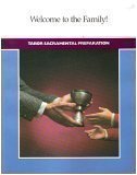 Image du vendeur pour Welcome to the Family!: Tabor Sacramental Preparation mis en vente par -OnTimeBooks-