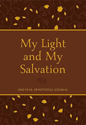 Seller image for My Light and My Salvation: One-Year Devotional Journal for sale by Greenworld Books