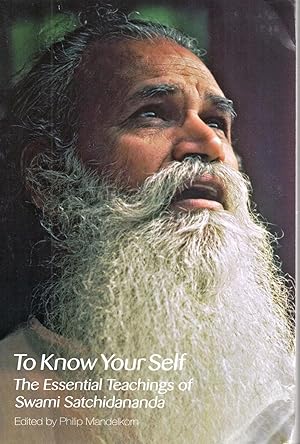 Imagen del vendedor de To Know Your Self: The Essential Teachings of Swami Satchidananda, Second Edition a la venta por Greenworld Books