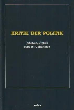 Seller image for Kritik der Politik | Johannes Agnoli zum 75. Geburtstag for sale by preigu