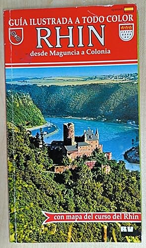 Seller image for El Rhin desde Maguncia a Colonia con mapa del curso de Rhin for sale by Libros Tobal