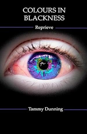 Imagen del vendedor de Colours in Blackness: Reprieve a la venta por GreatBookPrices