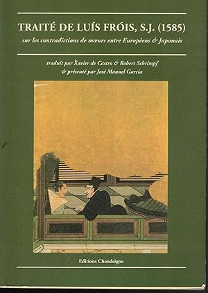 Image du vendeur pour Traité de Luís Fróis, S.J. (1585) sur les contradictions de m?urs entre Européens & Japonais mis en vente par MULTI BOOK
