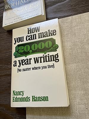 Immagine del venditore per How you can make $20,000 a year writing (no matter where you live) venduto da BooksByLisa