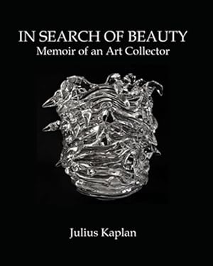 Seller image for IN SEARCH OF BEAUTY: Memoir of an Art Collector for sale by GreatBookPrices