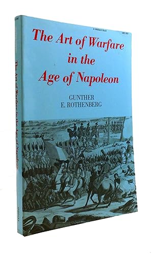 Seller image for THE ART OF WARFARE IN THE AGE OF NAPOLEON for sale by Rare Book Cellar