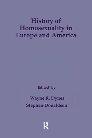 Imagen del vendedor de History of Homosexuality in Europe and America a la venta por Rarewaves.com USA