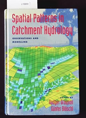 Immagine del venditore per Spatial patterns in catchment hydrology. Observations and modelling. venduto da Antiquariat Bookfarm