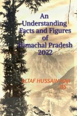 Imagen del vendedor de An Understanding Facts and Figures of Himachal Pradesh, 2022 a la venta por Rarewaves.com USA