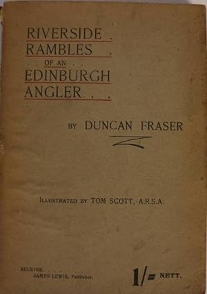 Seller image for Riverside Rambles of an Edinburgh Angler for sale by Optimon Books