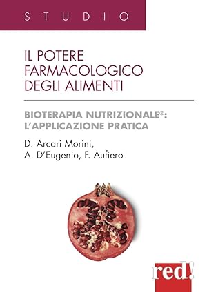 Seller image for Il potere farmacologico degli alimenti for sale by Libro Co. Italia Srl