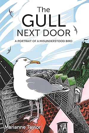 Seller image for The Gull Next Door: A Portrait of a Misunderstood Bird (Wild Nature Press) for sale by Goodwill