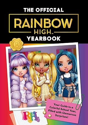 Seller image for Rainbow High: The Official Yearbook for sale by Reliant Bookstore