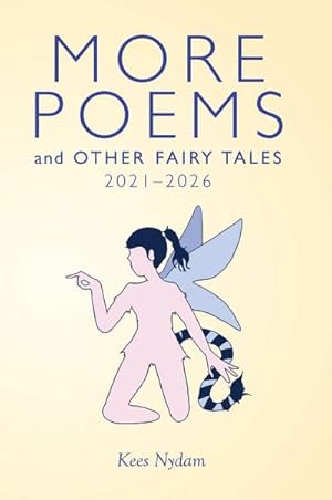 Seller image for More Poems and Other Fairy Tales 2021-2026 for sale by AHA-BUCH GmbH