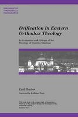 Seller image for Deification in Eastern Orthodox Theology : An Evaluation and Critique of the Theology of Dumitru Staniloae for sale by AHA-BUCH GmbH