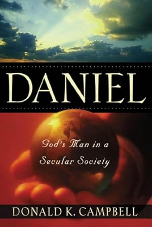Seller image for Daniel: God's Man in a Secular Society for sale by Blue Vase Books