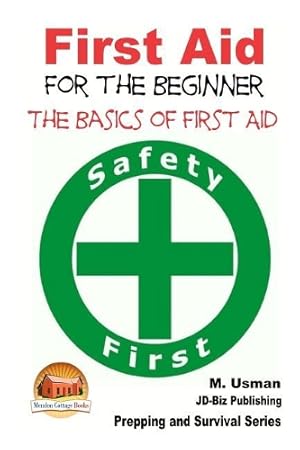 Immagine del venditore per First Aid for the Beginner - The Basics of First Aid venduto da Rarewaves USA