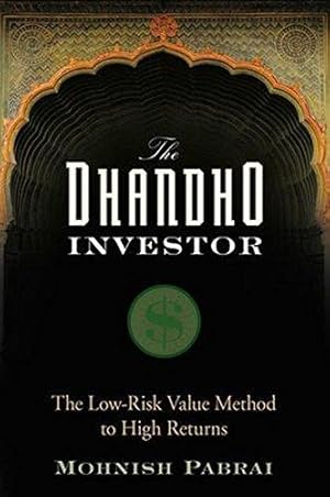 Bild des Verk�ufers f�r The Dhandho Investor: The Low-Risk Value Method to High Returns zum Verkauf von WeBuyBooks